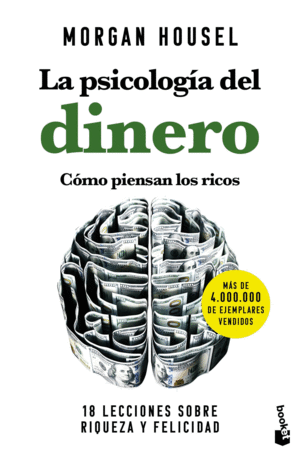 LA PSICOLOGIA DEL DINERO. COMO PIENSAN LOS RICOS