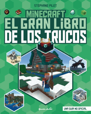 MINECRAFT. EL GRAN LIBRO DE LOS TRUCOS