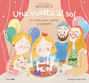 UNA VUELTA AL SOL. UN CUENTO PARA CELEBRAR EL CUMPLEAOS