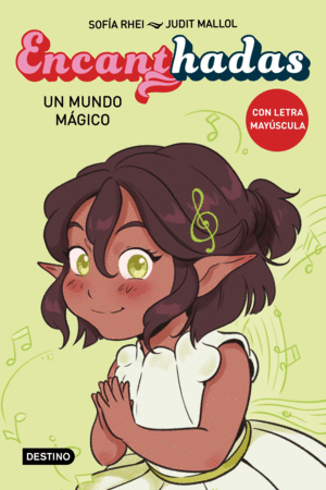 Las Ratitas 10. La magia está en ti Destino Infantil & Juvenil