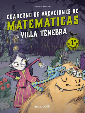 VILLA TENEBRA. CUADERNO DE VACACIONES DE MATEMATICAS. 1. DE PRIMARIA