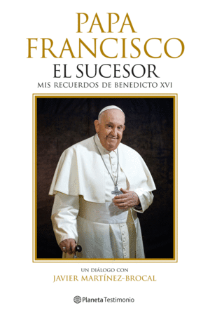 PAPA FRANCISCO. EL SUCESOR