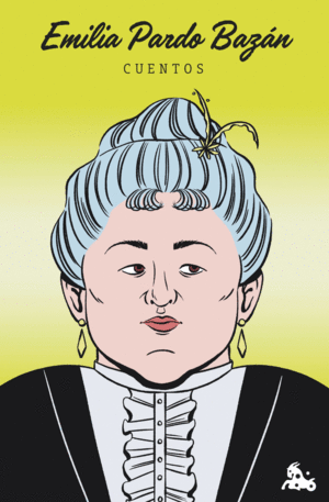 CUENTOS DE EMILIA PARDO BAZ�N