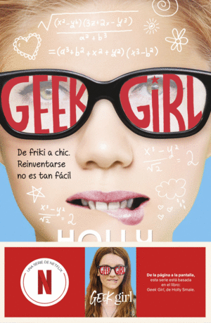 GEEK GIRL. AHORA UN SERIE DE NETFLIX