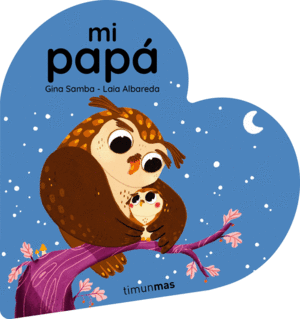 MI PAPA. LIBRO DE CARTON EN FORMA DE CORAZON