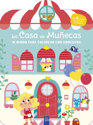 MI MUNDO PARA COLOREAR CON ADHESIVOS. LA CASA DE M
