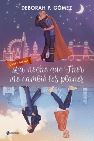 LA NOCHE QUE THOR ME CAMBIO LOS PLANES
