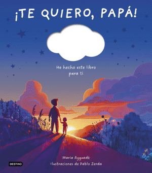 TE QUIERO, PAP!