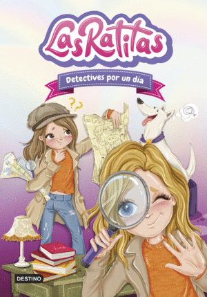 LAS RATITAS 13. DETECTIVES POR UN DIA