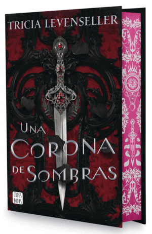 UNA CORONA DE SOMBRAS. EDICIN ESPECIAL