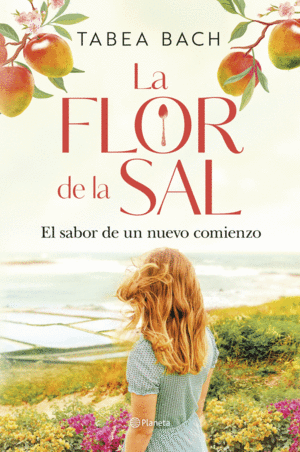 FLOR DE LA SAL, LA. EL SABOR DE UN NUEVO COMIENZO