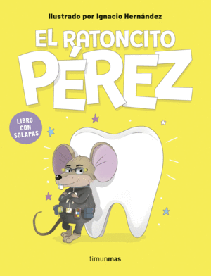 EL RATONCITO PEREZ. LIBRO CON SOLAPAS