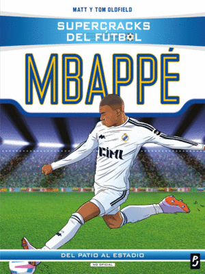 SUPERCRACKS DEL F�TBOL. KYLIAN MBAPP�