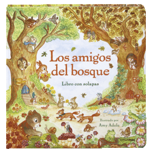 LOS AMIGOS DEL BOSQUE. LIBRO CON SOLAPAS