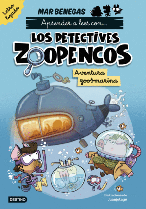 APRENDE A LEER CON... LOS DETECTIVES ZOOPENCOS. LETRA LIGADA 1. AVENTURA ZOOBMA
