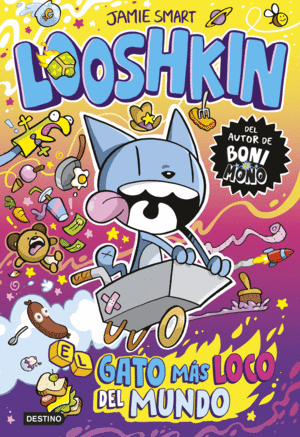 LOOSHKIN 1. EL GATO M�S LOCO DEL MUNDO