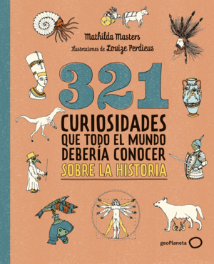 321 CURIOSIDADES QUE TODO EL MUNDO DEBER�A CONOCER