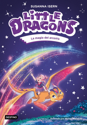 LITTLE DRAGONS 7. LA MAGIA DEL ARCO�RIS