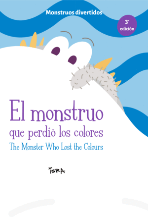 EL MONSTRUO QUE PERDIO LOS COLORES