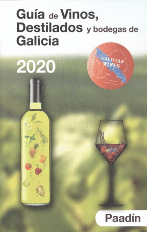 GUIA DE VINOS, DESTILADOS Y BODEGAS DE GALICIA 2021