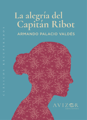 LA ALEGRIA DEL CAPITAN RIBOT