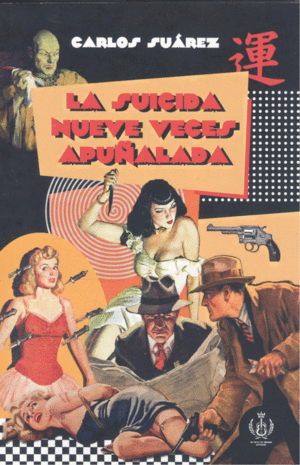 LA SUICIDA NUEVE VECES APUALADA