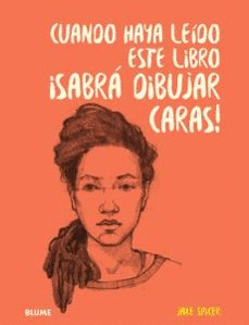 CUANDO HAYA LEIDO ESTE LIBRO SABRA DIBUJAR CARAS!