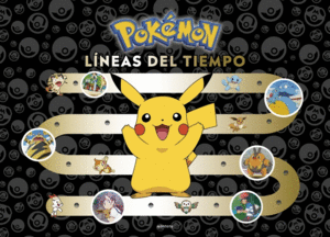 POKEMON LINEAS DEL TIEMPO COLECCION POKEMON