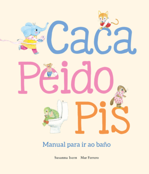 CACA, PEIDO, PIS. MANUAL PARA IR AO BAO