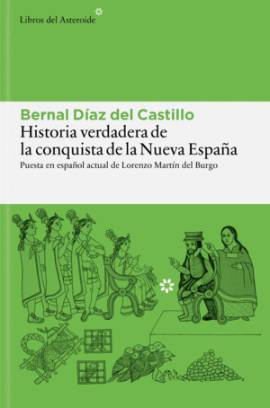 HISTORIA VERDADERA DE LA CONQUISTA DE LA NUEVA ESPA�A