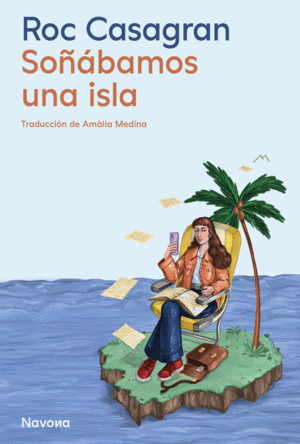 SO�ABAMOS UNA ISLA