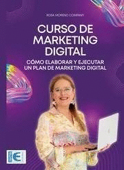 CURSO DE MARKETING DIGITAL. CMO ELABORAR Y EJECUT