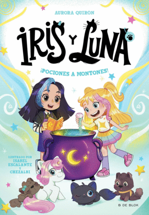 IRIS Y LUNA 2. POCIONES A MONTONES!