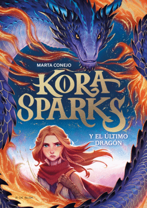 KORA SPARKS 1 - Y EL DRAGN PERDIDO