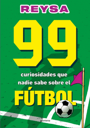 99 CURIOSIDADES QUE NADIE SABE SOBRE EL FTBOL