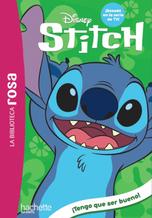 STITCH 2. TENGO QUE SER BUENO!
