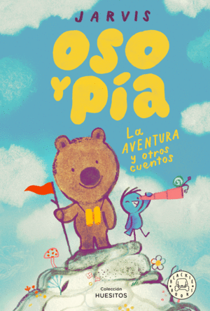 OSO Y PIA VOL.3: LA AVENTURA Y OTROS CUENTOS