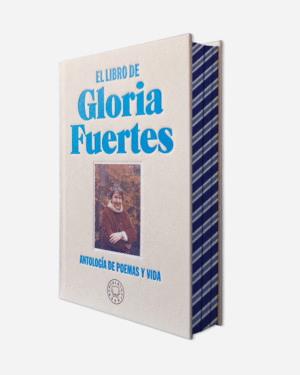 EL LIBRO DE GLORIA FUERTES. EDICIN ESPECIAL EN TELA Y CANTOS PINTADOS