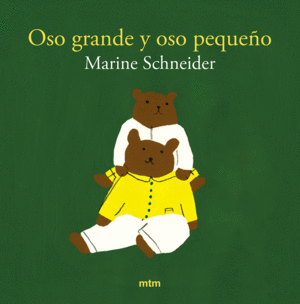 OSO GRANDE Y OSO PEQUEO