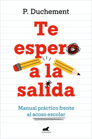 TE ESPERO A LA SALIDA