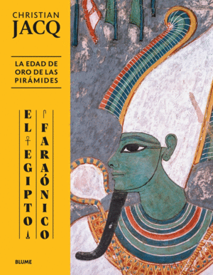 EL EGIPTO FARANICO. EDAD DE ORO DE LAS PIRMIDES