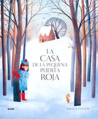 LA CASA DE LA PEQUEA PUERTA ROJA