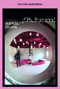 OH, SUSANA!