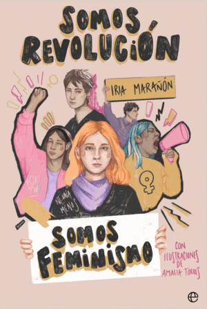 SOMOS REVOLUCION. SOMOS FEMINISMO