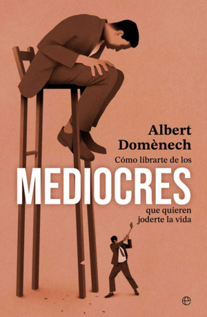 CMO LIBRARTE DE LOS MEDIOCRES QUE QUIEREN JODERTE LA VIDA