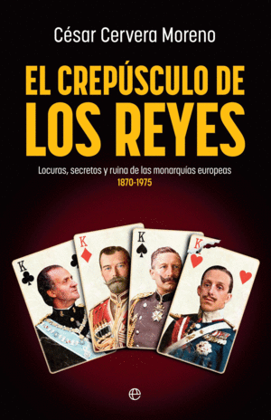 EL CREP�SCULO DE LOS REYES