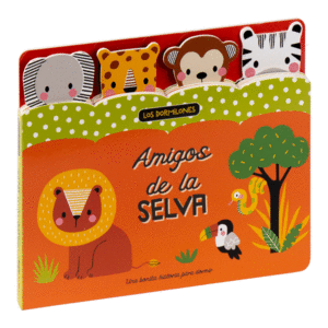 AMIGOS DE LA SELVA:LOS DORMILONES