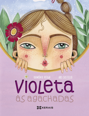 VIOLETA AS AGACHADAS