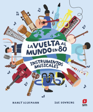 LA VUELTA AL MUNDO EN 80 INSTRUMENTOS