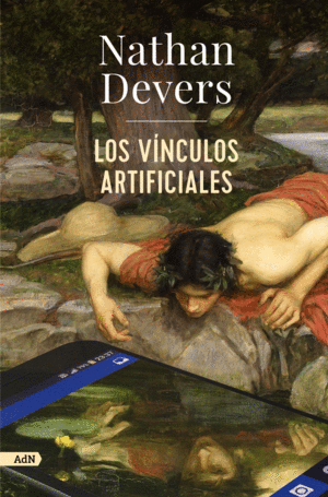LOS VINCULOS ARTIFICIALES (ADN)